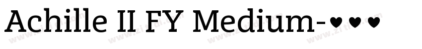 Achille II FY Medium字体转换 Achille II FY Medium字体转换